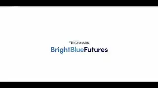 Highmark Bright Blue Futures Corporate Giving and Community Involvement Program