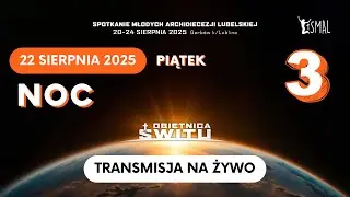 #SMAL2025 „Obietnica Świtu” - dzień 3 | cz. 2
