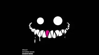 DRULEY - KETAMINE OCEAN (XAEBOR REMIX)