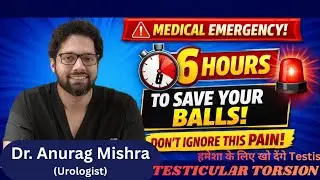 Torsion Testis! Golden window!6hour rule! Save your testis!Orchidopexy! Orchidectomy! Twisted testis