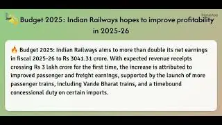 💫 Budget 2025: Indian Railways hopes to improve profitability in 2025-26