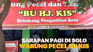 Sarapan Pagi Pecel Bu Kis...Wajib Kesini klo lagi ke SOLO‼️