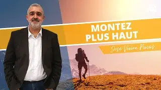 Montez plus haut - José VIEIRA NEVES - 29/01/2023, Culte en direct Porte ouverte Reims