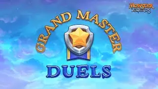 GRANDMASTER DUELS ARE BACK IN MONSTER LEGENDS!