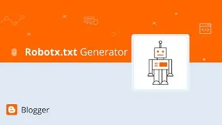 (No 1) Blogger Robots.txt Generator Tool For Free | Easy To Use!