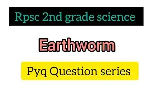 #rpsc 2nd grade science Earthworm Pyq question series part -1 #rpsc #pyq  #science #shorts #share