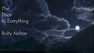 The Door to Everything, Ruby Nelson Spiritual Classic, Complete
