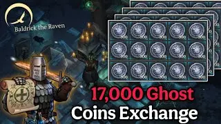 Grim Soul Survival : Exchange 17,000 Ghost Coins | Ancient Sepulcher 