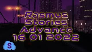Rasmus Stories Advance - Выпуск от 16-01-2022