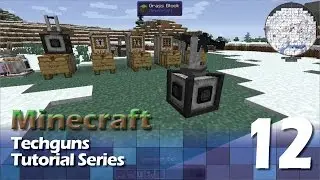 Учебник Techguns №12 &mdash; Настраиваемая турель
