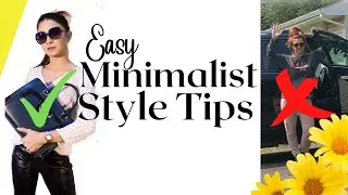 EASY MINIMALIST STYLE TIPS [How to always look put together as a busy mom]