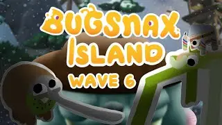 Bugsnax Island | Wave 6