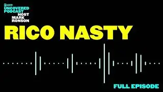 The FADER Uncovered - Episode 2 Rico Nasty