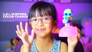 LOL Surprise - Color Change Surprise Toy Unboxing and Play Review Color Changing in Water