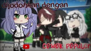 Dijodohkan dengan cowok populer!? ♡}ᴅᴏɴᴛ ᴄᴏᴘʏ ᴍʏ ᴠɪᴅᴇᴏ's ᴛʜᴀᴋs ʚ#edit #gacha #fypシ 