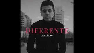 Diferente - Alex Rosu (Full Album)
