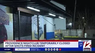 Providence nightclub temporarily closed after shots fired incident