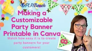 How to Make a Customizable Party Banner Printable in Canva to Sell | Crafty Becky Tutorials