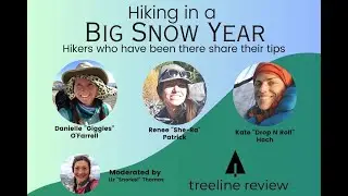 Thru-Hiking in a Big Snow Year: Lessons from the Trail