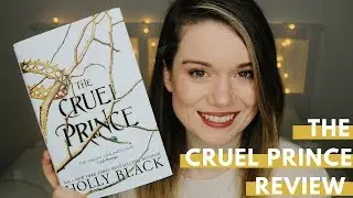 The Cruel Prince by Holly Black - Spoiler Free Book Review