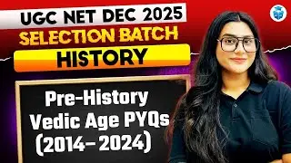 UGC NET History 2025 | Vedic Age(2014-2024) Previous Year Questions | UGC NET Dec 2025 | JRFAdda