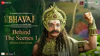 Bhavai - Behind The Scenes 1 | Pratik G, Aindrita R | Hardik G | Pen Studios | 22nd Oct