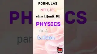 PHYSICS formulas|unit-10|Oscillations|neet,jee|#shorts#formulas@PhysicsWallah