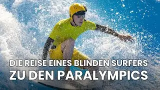 Ben Neumann: Die Reise eines blinden Surfers zu den Paralympics | Republic News Deutsch |AD1E