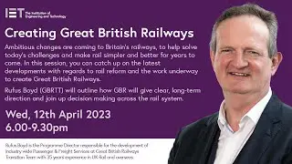 Creating Great British Railways
