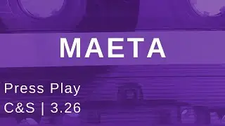 Maeta Press Play (C&S)