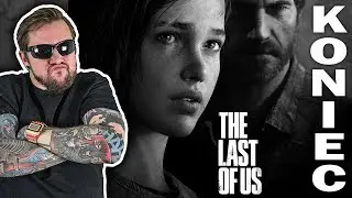 KONIEC. - TLOU #17 - WarGra
