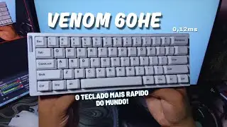 [BR] Venom 60he | O teclado mais rapido do mundo!