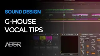 West Coast G-House Vocal Tips