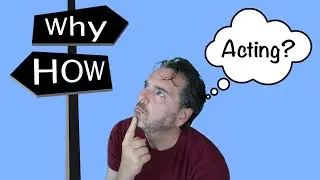 'Why' vs. 'How' in Acting, an Intro to Qualities of Movement, and Molding: 10 Minute Acting Class
