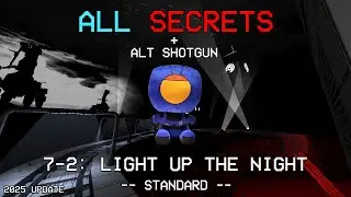ULTRAKILL 7-2 REWORK: LIGHT UP THE NIGHT - (ALL SECRETS, SLABS, ALTERNATE SHOTGUN)