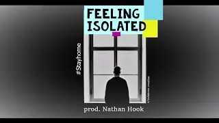 *Feeling isolated* |Nathan Hook|