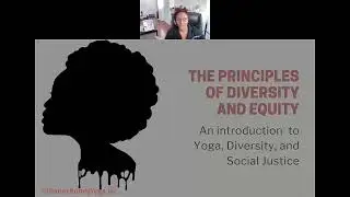 Yoga, Social Justice, Redefining Body Image and Personal Power Session 1   2 9 20221