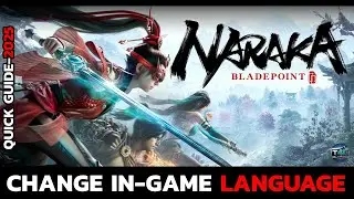 How to Change In-Game Language in Naraka Bladepoint &ndash; Easy Step-by-Step Guide-2025