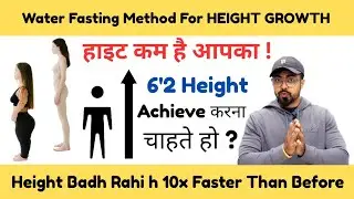Water Fasting Method For Height Growth | Gain Stopped Height 10x Faster In Just 30 Days ?