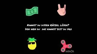 Kannst du dieses R&auml;tzel l&ouml;sen ?  R&auml;tzeln#  von S