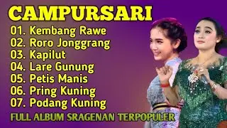 FULL ALBUM CAMPURSARI COKEK SRAGENAN | KEMBANG RAWE
