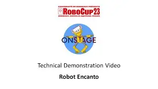 RoboCupJunior Bordeaux 2023 - OnStage Technical Demonstration Video - Robot Encanto