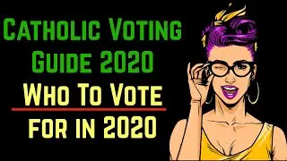 Catholic Voting Guide 2020 How To Vote Guidance Not Who To Vote
