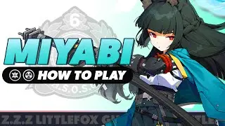 MIYABI GUIDE & C&Aacute;CH VẬN H&Agrave;NH & BUILD TRANG BỊ | EARLY ACCESS SHOWCASE | ZENLESS ZONE ZERO #miyabi