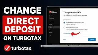 How to Change Direct Deposit on TurboTax | TurboTax Update Bank Account Information