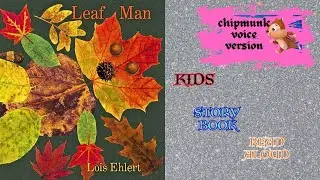 Leaf Man by Lois Ehlert #toddlers #kindergarten #kidseducation #books  {chipmunk voice version}