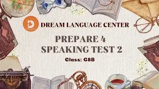 Khả H&acirc;n + Bảo Tr&acirc;n G8B- speaking test 2 