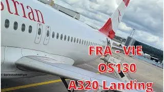 (HD) Austrian Airlines A320 Landing | OS130 | Frankfurt - Vienna