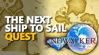 The Next Ship to Sail FF XIV Quest