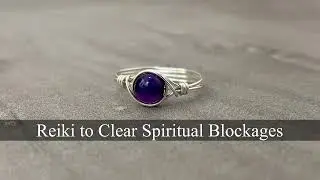 Reiki to Clear Spiritual Blockages